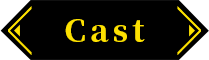Cast